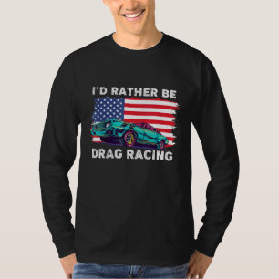 Drag Racer Patriotic American Flag Drag Racing T-Shirt