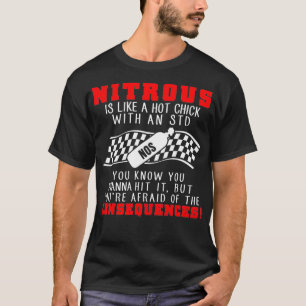 Drag Racing Nitrous ist wie ein heißes Mädchen mi T-Shirt