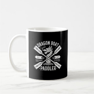 Dragon Boat Paddler, Dragon Boat Racing Motivation Kaffeetasse