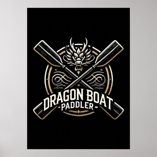 Dragon Boat Paddler, Dragon Boat Racing Motivation Poster (Vorne)