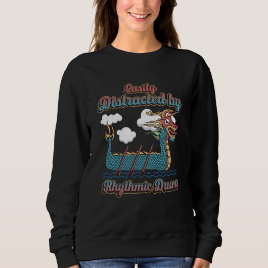 Dragon Boat Racing For Dragon Boat Paddler Drummer Sweatshirt (Vorderseite)