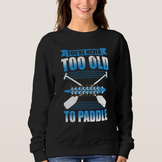 Dragon Boat Racing For Dragon Boat Paddler Drummer Sweatshirt (Vorderseite)