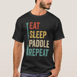 Dragon Boat Racing Race Paddle Boot essen Schlaf P T-Shirt