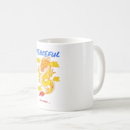 Dragon Friedlich heute nicht Kaffeetasse (VorderseiteRechts)