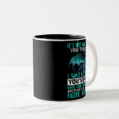 Dragon ist nicht mein Fehler Sie dachten, ich sei Zweifarbige Tasse (VorderseiteRechts)