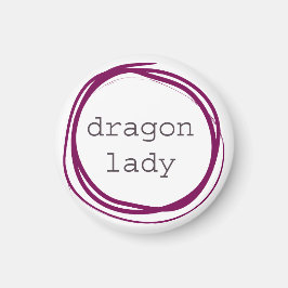 Dragon Lady Magnet