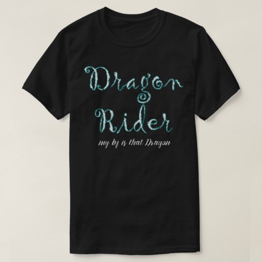 Dragon Rider My Bf ist, dass Drache lustige Erwach T-Shirt (Design vorne)