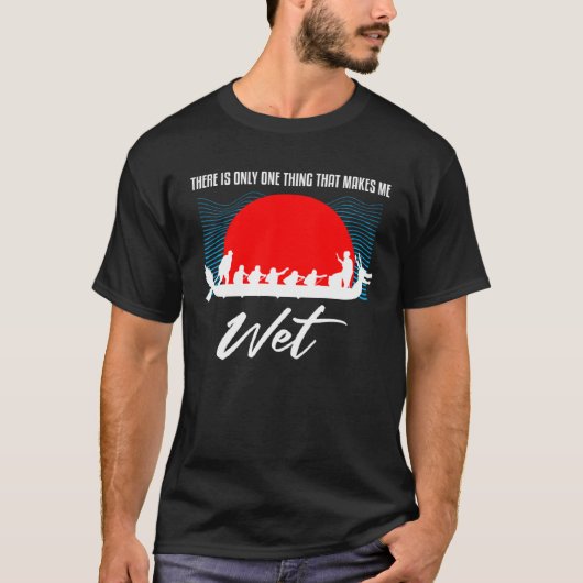 Dragonboating Theme for Dragon Boat Paddling  3 T-Shirt (Vorderseite)