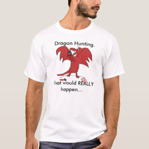 Dragonfail, Drache-Jagd., was WIRKLICH… wurde T-Shirt