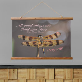 Dragonfly Alle guten Dinge sind frei und kostenfre Wandteppich Mit Holzrahmen