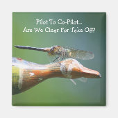 Dragonfly Co Pilot Funny Nature Magnet (Vorne)
