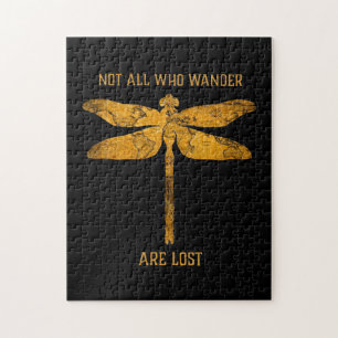 Dragonfly Lover Nicht alle, die wandern, sind ver Puzzle