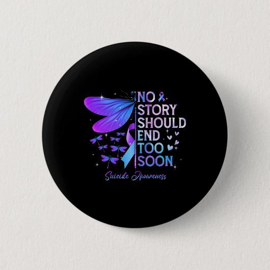 Dragonfly No Story sollte zu bald beenden Suicide Button (Vorderseite)