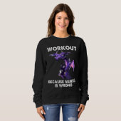 Dragonworkout weil Mord ist falsch Sweatshirt (Vorne ganz)