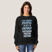 Drahthaar Pointing Griffon Rasse Hund antisozial Sweatshirt (Vorne ganz)