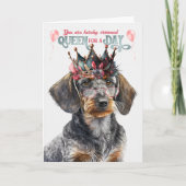 Drahthaarterrier Dackel Queen for Day Funny Birthd Karte (Vorderseite)