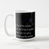 Drake Equation lustige Zitat Kaffee Tasse (Links)