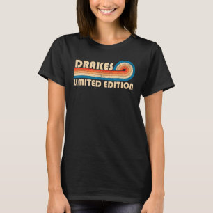 DRAKES Nachname Retro Vintag 80er 90s Geburtstag R T-Shirt