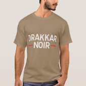 Drakkar noir T-Shirt (Vorderseite)