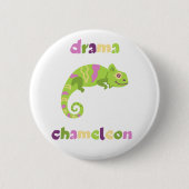 Drama Chameleon Button (Vorderseite)