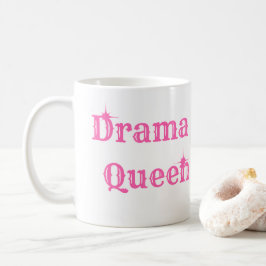 Drama-Königin Kaffeetasse