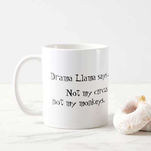 Drama-Lama sagt… Kaffeetasse (Mit Donut)