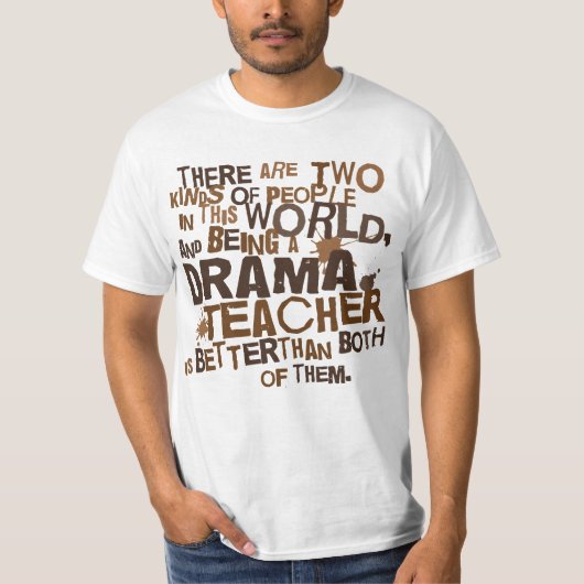Drama-Lehrer-Geschenk T-Shirt (Vorderseite)