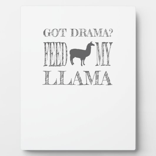 Drama Llama Got Drama Fütterte Mein Llama Fotoplatte (Vorderseite)