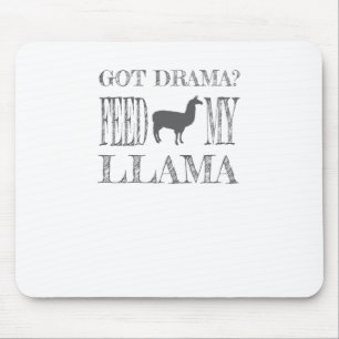 Drama Llama Got Drama Fütterte Mein Llama Mousepad