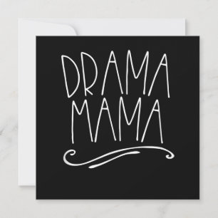 Drama Mama Acter Mama Parent Bühne Schauspiel Dankeskarte