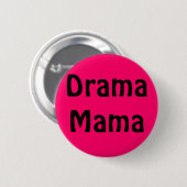 Drama-Mutter Button (Vorne & Hinten)