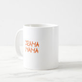 Drama-Mutter Kaffeetasse (Vorderseite Links)