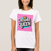 Drama Queen Funky Tshirt (Vorderseite)