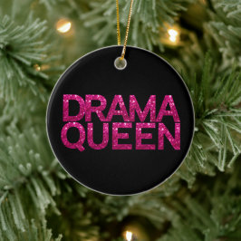 Drama Queen Hot Pink Glitzer Personalisiert Keramik Ornament