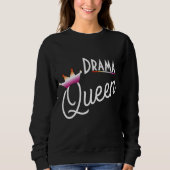 Drama Queen - Lesbischer Stolz  Sweatshirt (Vorderseite)