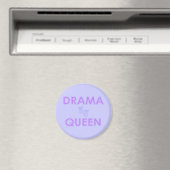 Drama Queen Magnet (In Situ (Geschirrspüler))