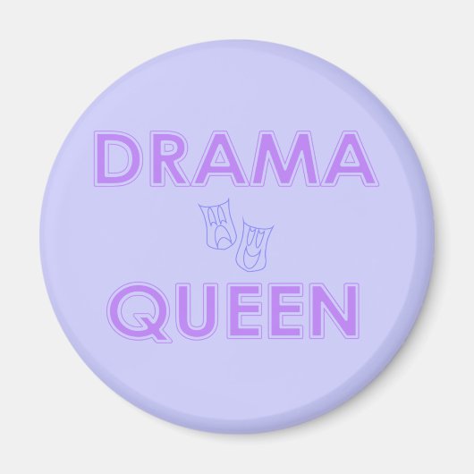 Drama Queen Magnet (Vorne)