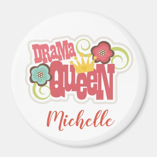 Drama Queen Magnet (Vorne)
