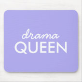Drama Queen | Moderne Lila Giro Quote Art Mousepad (Vorne)