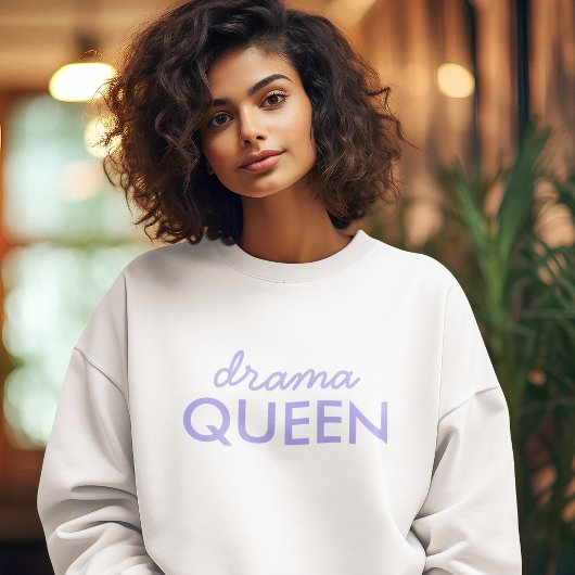 Drama Queen | Moderne Lila Giro Quote Art Sweatshirt