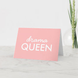 Drama Queen | Modernes, Niedliches Pink Stilvolles Karte