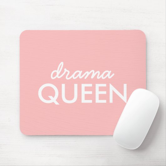Drama Queen | Modernes, Niedliches Pink Stilvolles Mousepad (Mit Mouse)