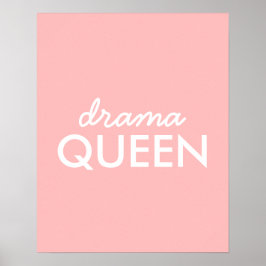 Drama Queen | Modernes, Niedliches Pink Stilvolles Poster