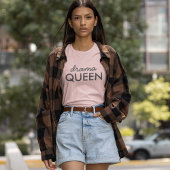 Drama Queen | Modernes Trendy Cool Stylish Niedlic T-Shirt