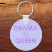 Drama Queen Schlüsselanhänger (Vorderseite)