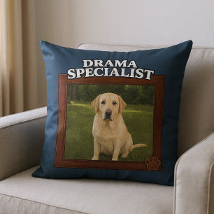 Drama-Spezialist Lustiges benutzerdefiniertes Hund Kissen