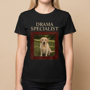 Drama-Spezialist Lustiges individuelles Hunde-Foto T-Shirt