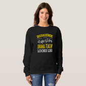 Drama Teacher Job Title Employee Funny Worker Dram Sweatshirt (Vorne ganz)