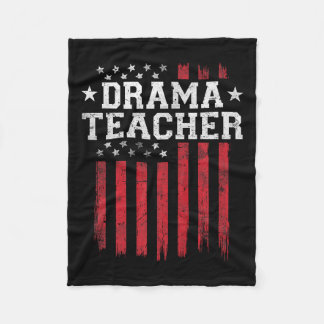 Drama Teacher Proud American Flag Usa Patriot Patr Fleecedecke