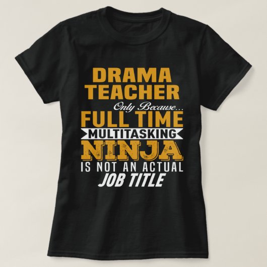 Drama Teacher T-Shirt (Design vorne)